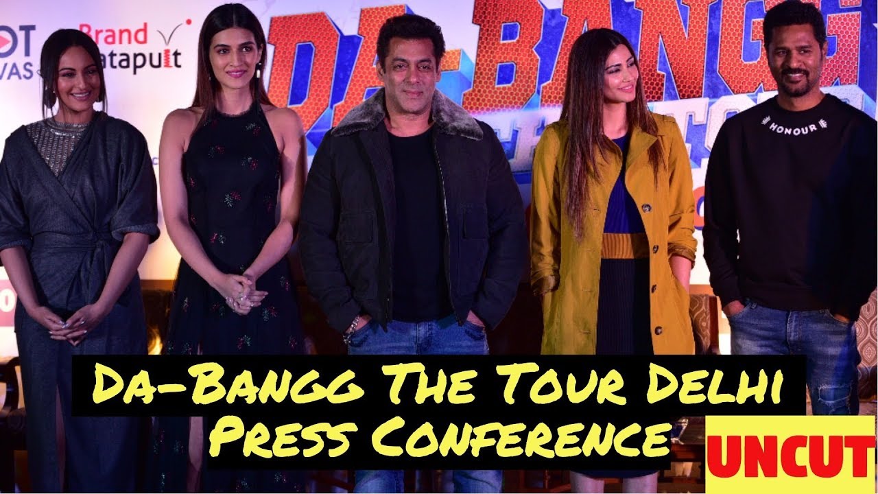 Salman Khan's Da-Bangg The Tour Delhi | Press Conference | Sonakshi Sinha | Kriti Sanon | UNCUT