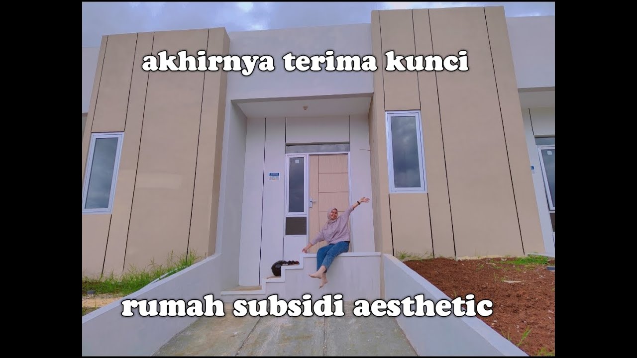 Serah terima kunci rumah baru || rumah subsidi aesthetic #rumahsubsidi #rumahaesthetic #aesthetic