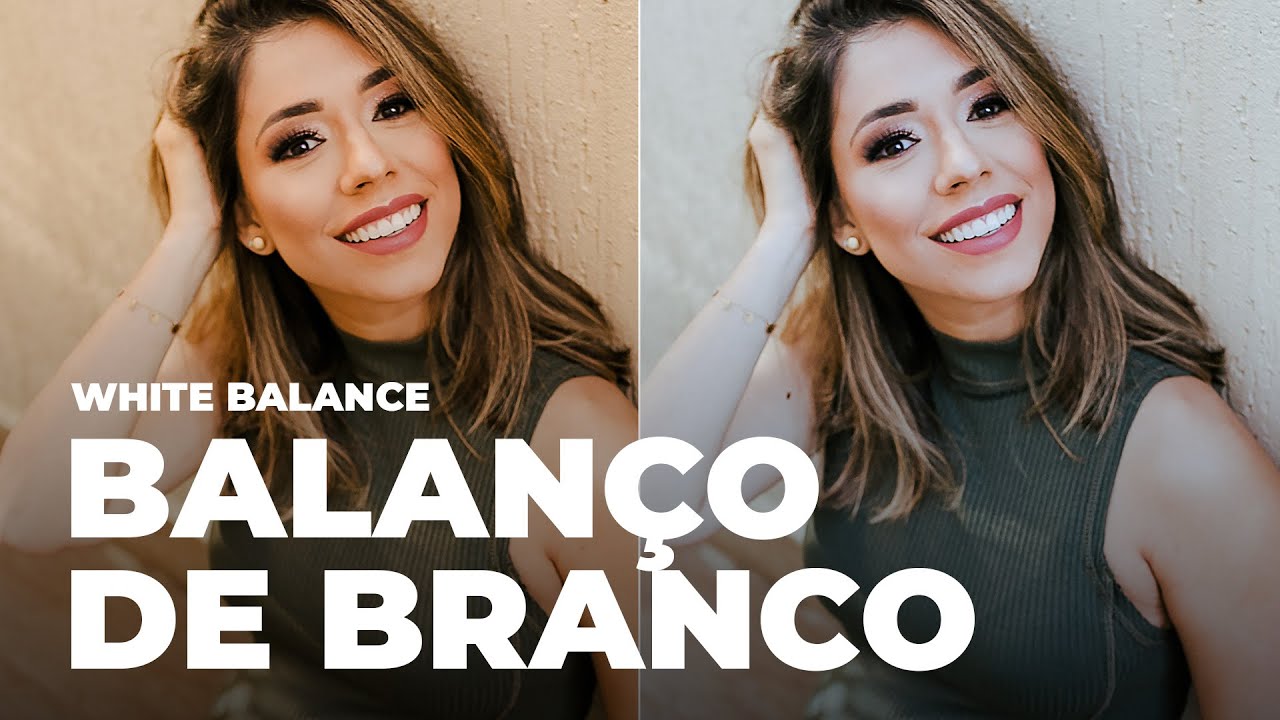 Como ajustar o BALANÇO DE BRANCO na câmera (WHITE BALANCE)