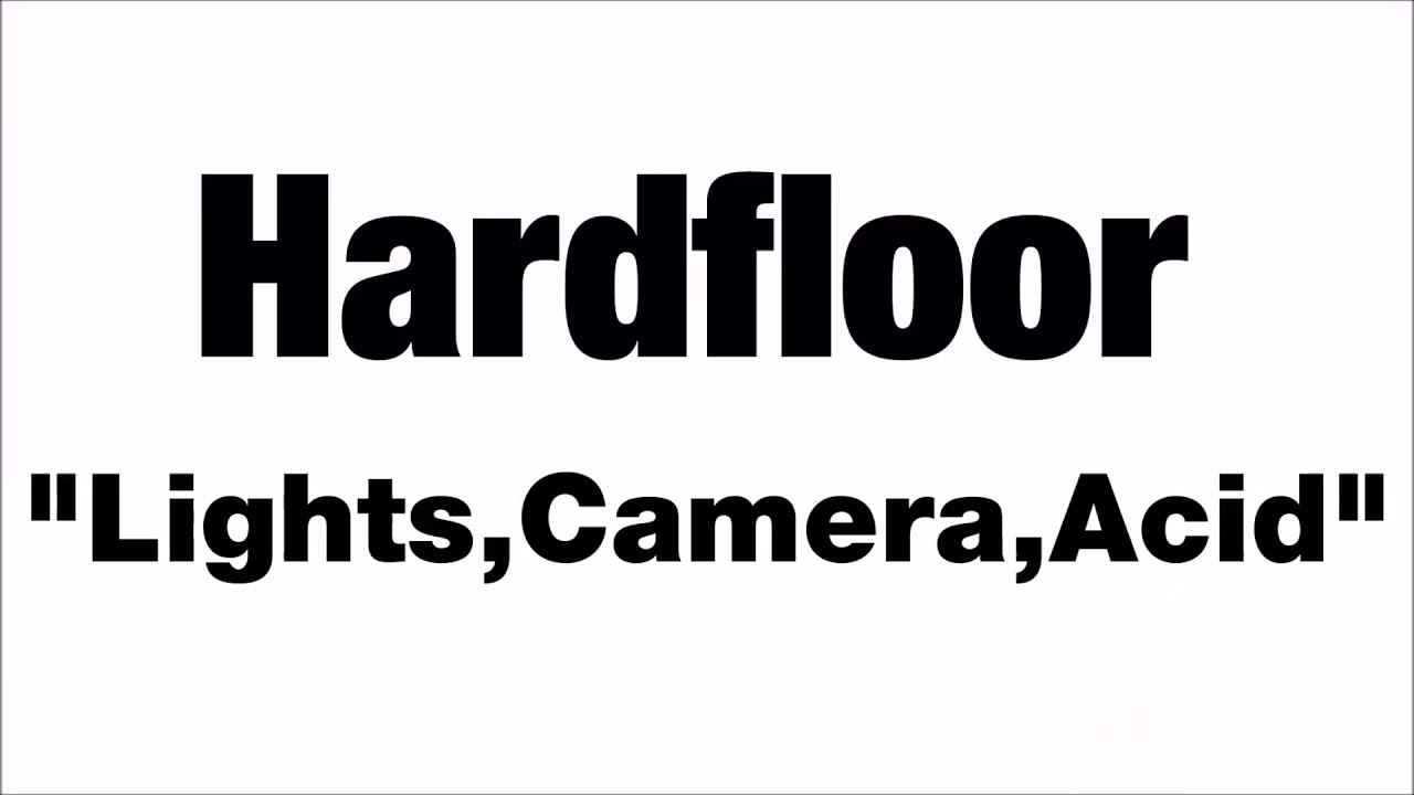 Hardfloor - 