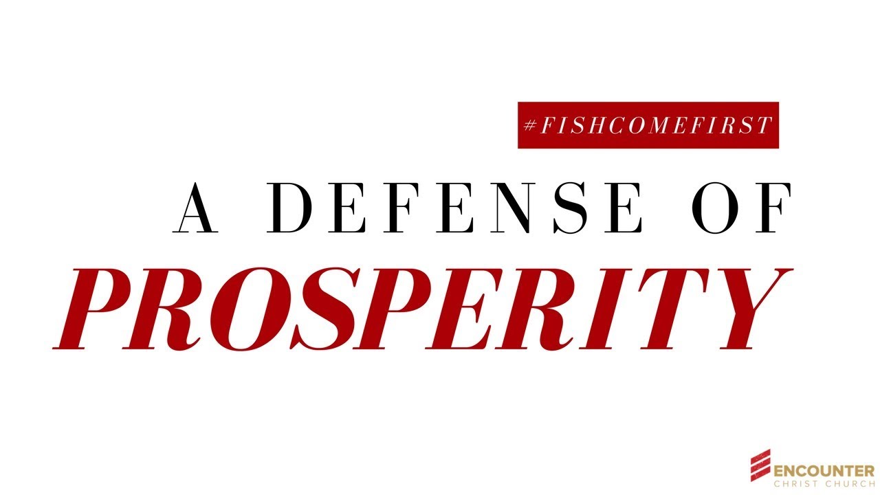 A Defense of Prosperity