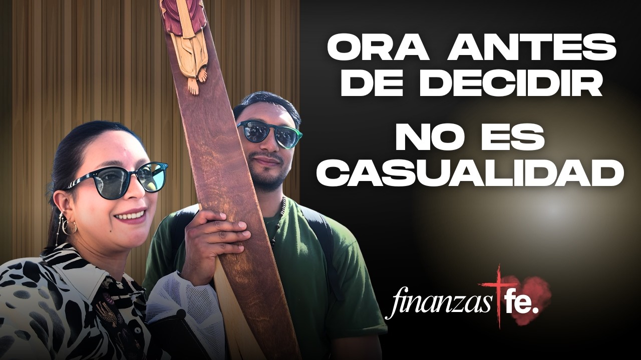 ANTES de Tomar una Decisión Financiera… ORA Primero