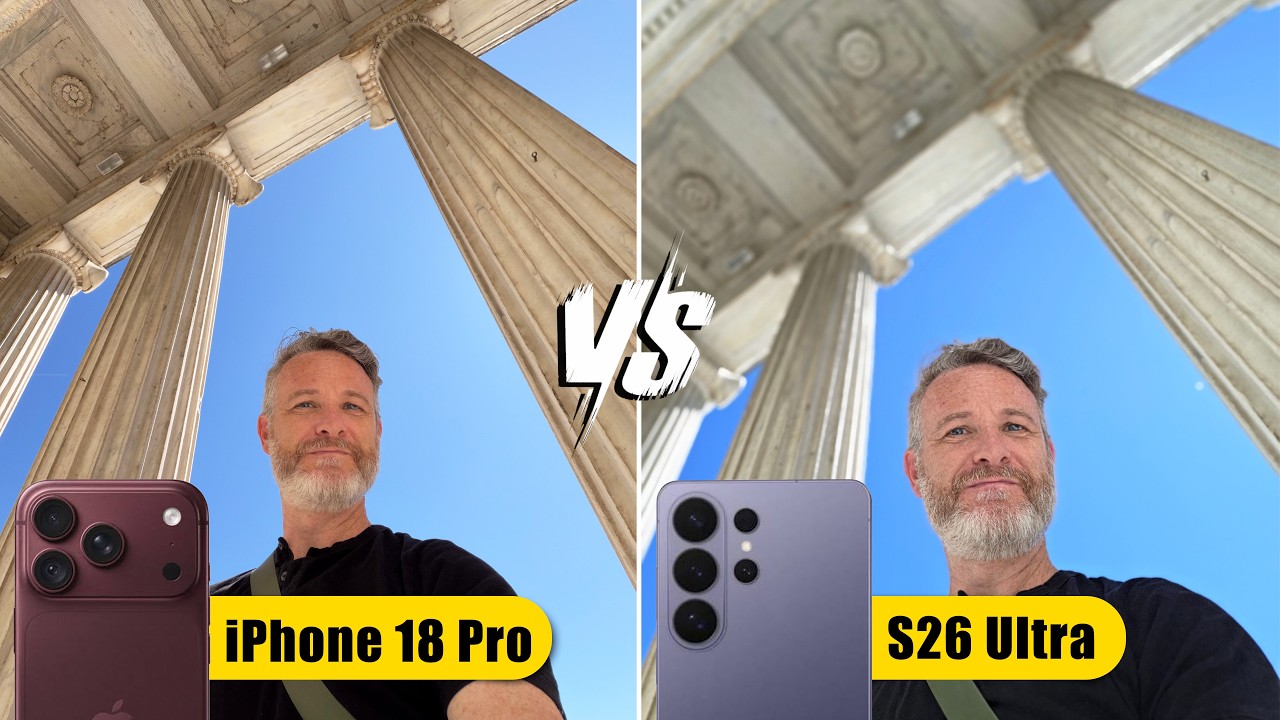 iPhone 18 Pro versus Galaxy S26 Ultra camera comparison
