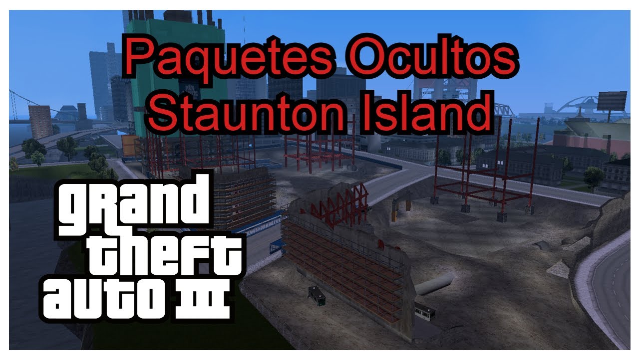 GTA III Paquetes Ocultos Staunton Island | VideoGuía 100%