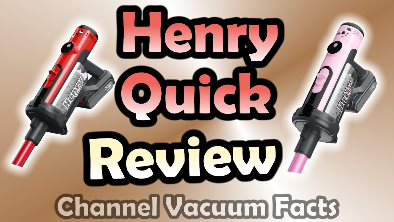 Henry Quick Cordless Bagged Stick Vac Comparison Review
