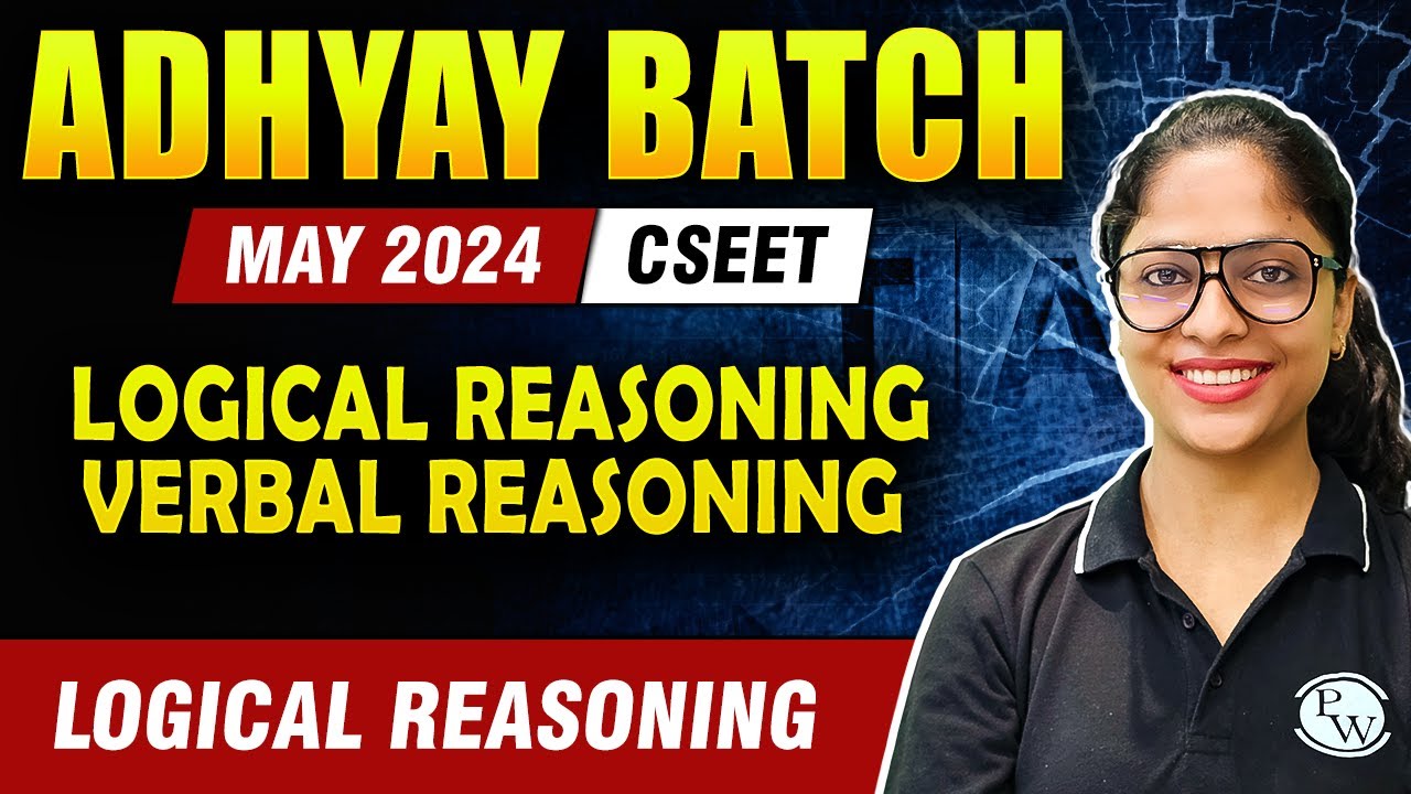 Logical Reasoning & Verbal Reasoning | CSEET May 2024