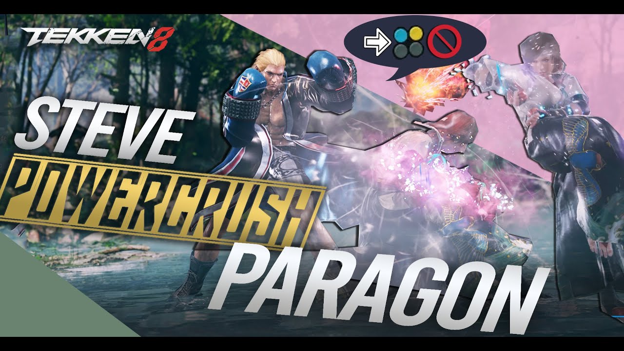 TEKKEN 8 - Steve Fox POWERCRUSH PARAGON #tekken8 #stevefox #tekken8stevefox #highlights