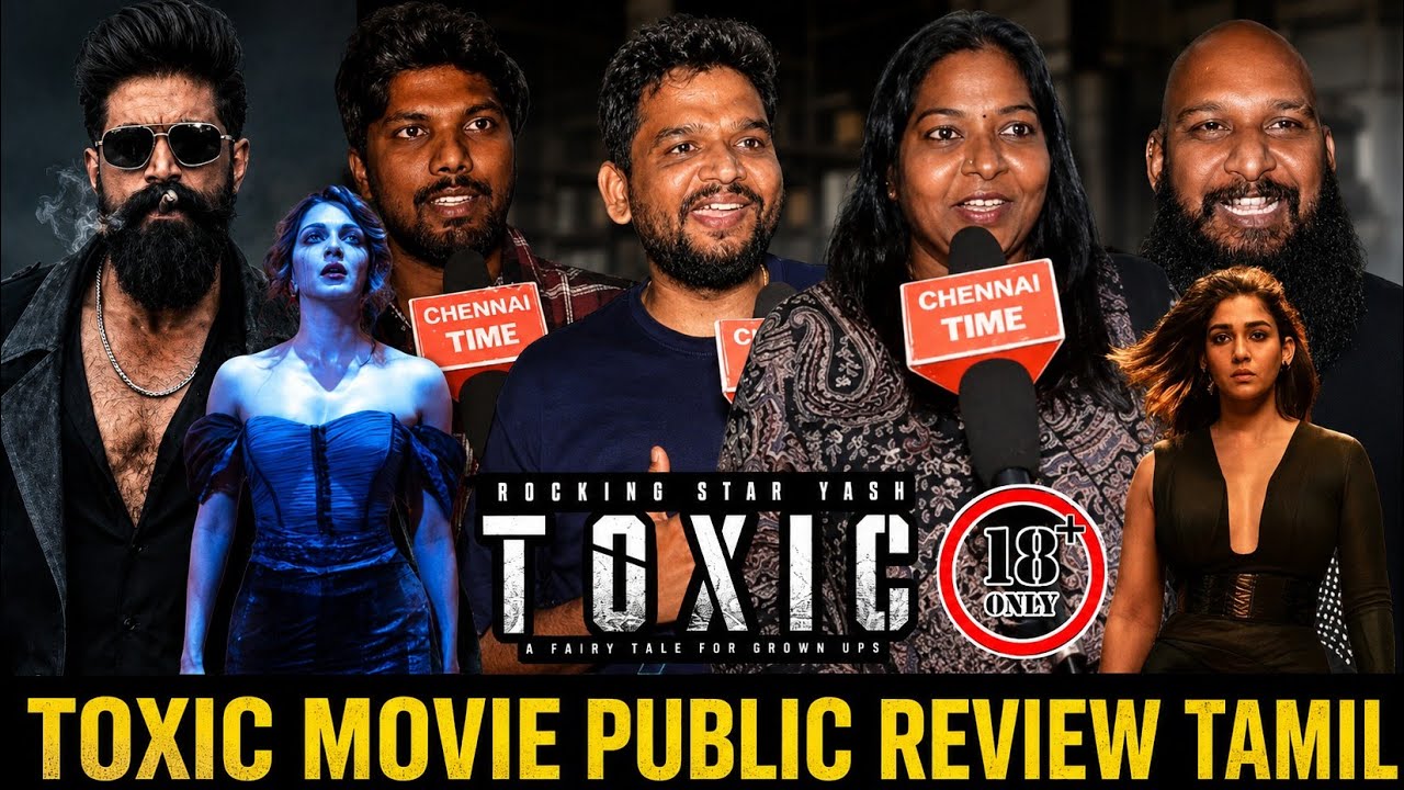 🔴Toxic Public review | Toxic movie review tamil 🥳💥| Toxic Movie public review | Toxic review | Toxic