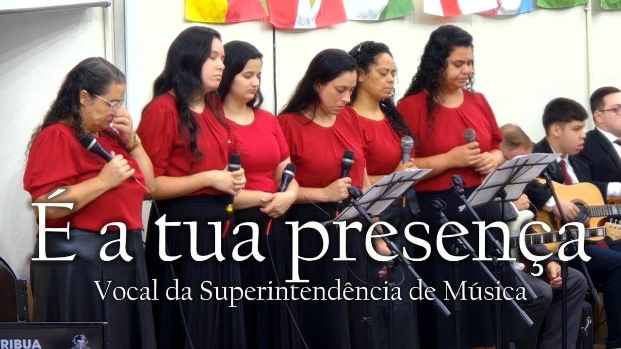 É a tua presença - Vocal da Superintendência de Música  #eatuapresenca #adoração #musicarestauração