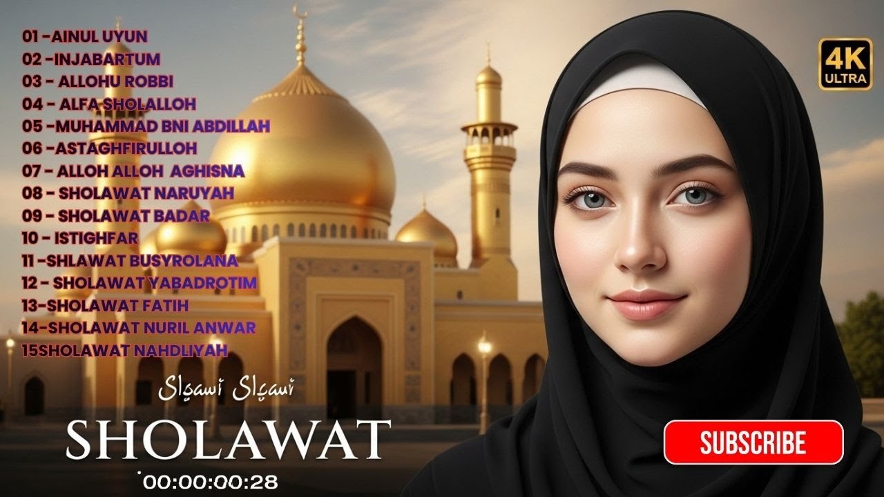 Kumpulan Sholawat Penyejuk Hati & Penentram Jiwa