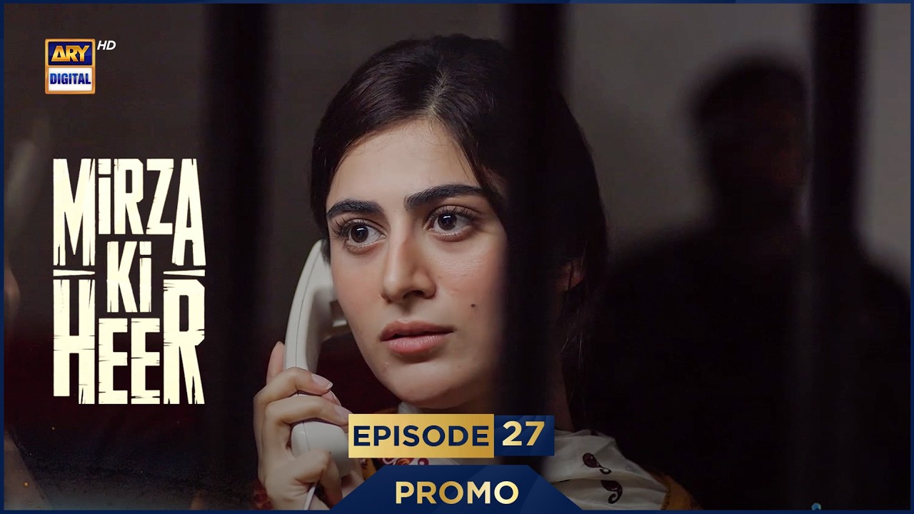 Mirza Ki Heer | Ep 27 | Promo | Hina Afridi | Ali Raza | Zahid Ahmed | ARY Digital