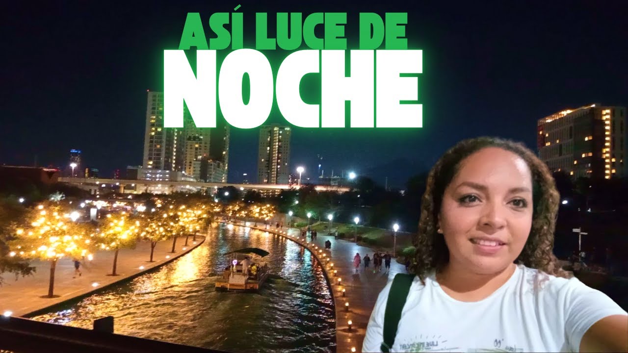 Así se vive Monterrey de noche en el Paseo Santa Lucía | Paseo Familiar