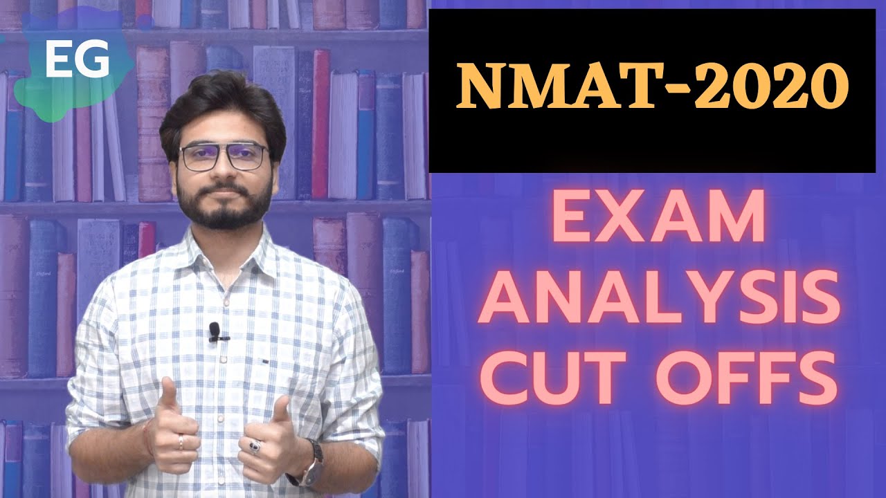 NMAT 2020 | Exam Pattern | CUT OFFs | Important points