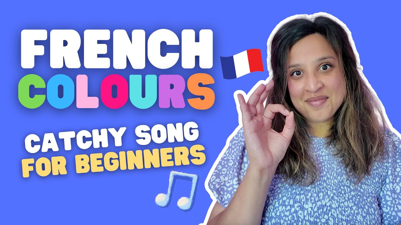 Learn FRENCH COLOURS Fast | Song for Beginners, Kids & Adults