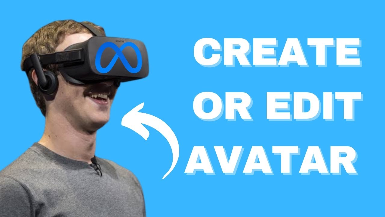 How to Create or Edit Avatar on Oculus Quest | Meta Quest