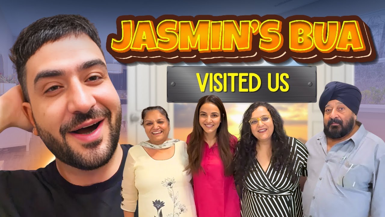 First Family Guest Jasmin Ki Bua Aayi Humare Ghar | JasLy