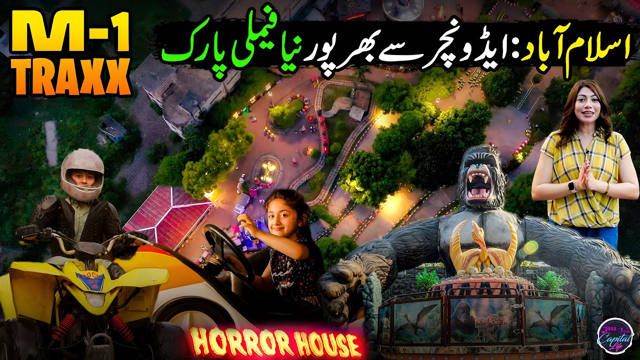 Exploring M1 Traxx, Islamabad 🎢 | Ultimate Adventure & Family Fun | Capital Life | Discover Pakistan