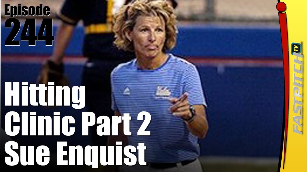 Softball Hitting Clinic Part 2 - Sue Enquist