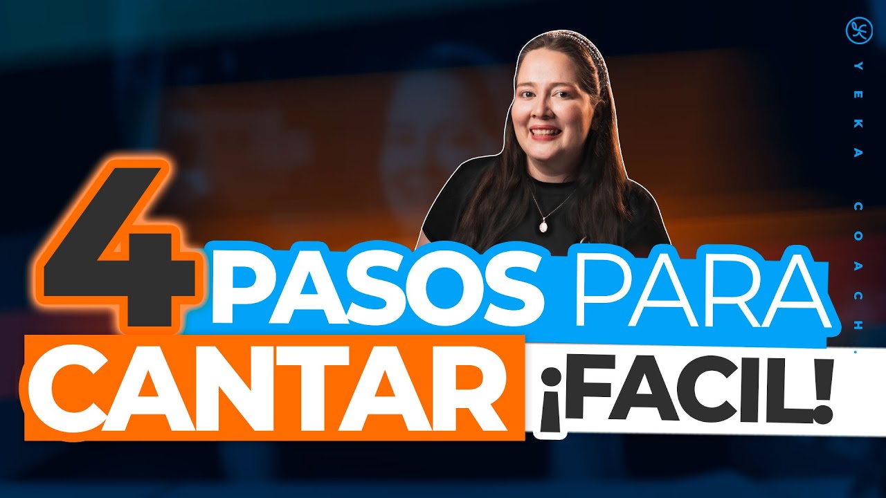 CÓMO CANTAR BIEN EN CUATRO (4) SENCILLOS PASOS | YEKA COACH