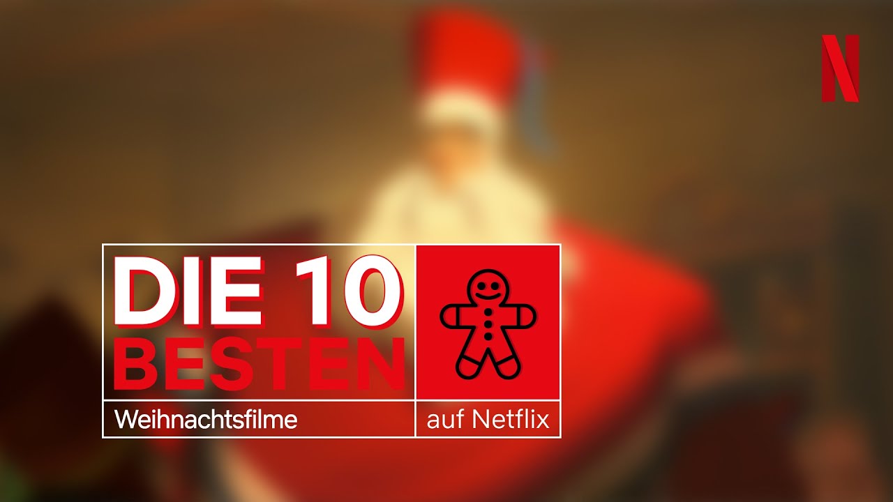 Die 10 besten Weihnachtsfilme 2021 | Netflix