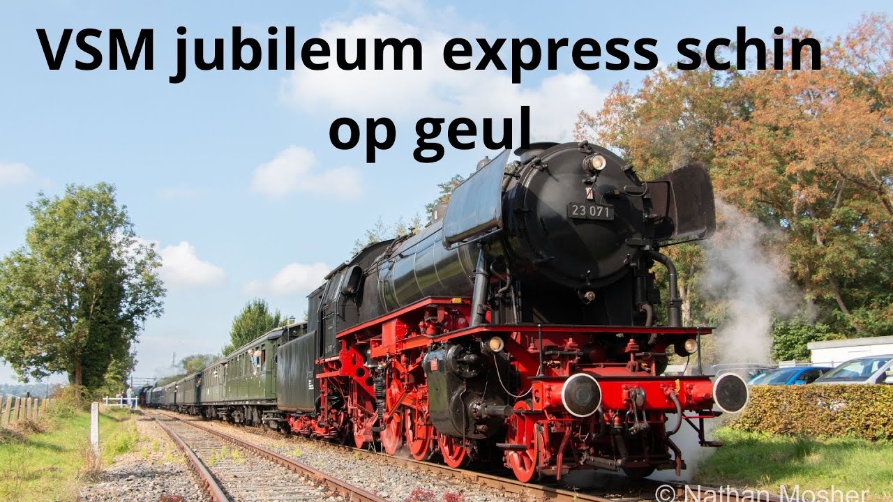 VSM jubileum express schin op geul