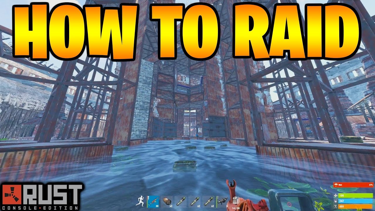 How to Raid - Rust Console Edition