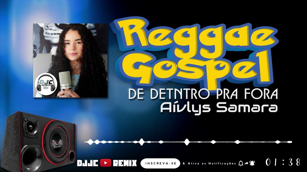 De Detntro Pra Fora // Aívlys Samara // Reggae Gospel // Versão Edson Gomes // 
