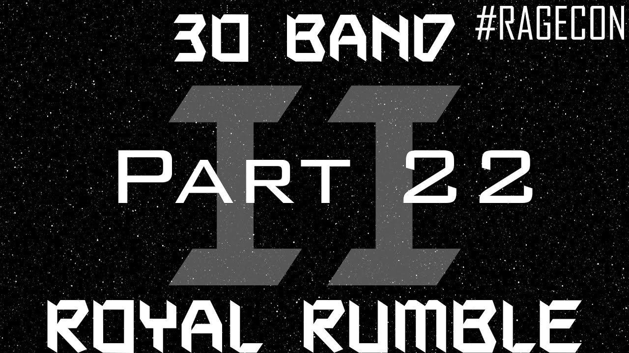 Entry #22, 30 Band Royal Rumble, Reaction, #RAGECON