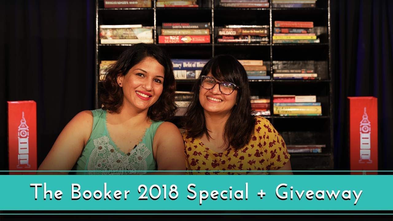 The Booker 2018 Special with Anuya & Sharin + Giveaway!