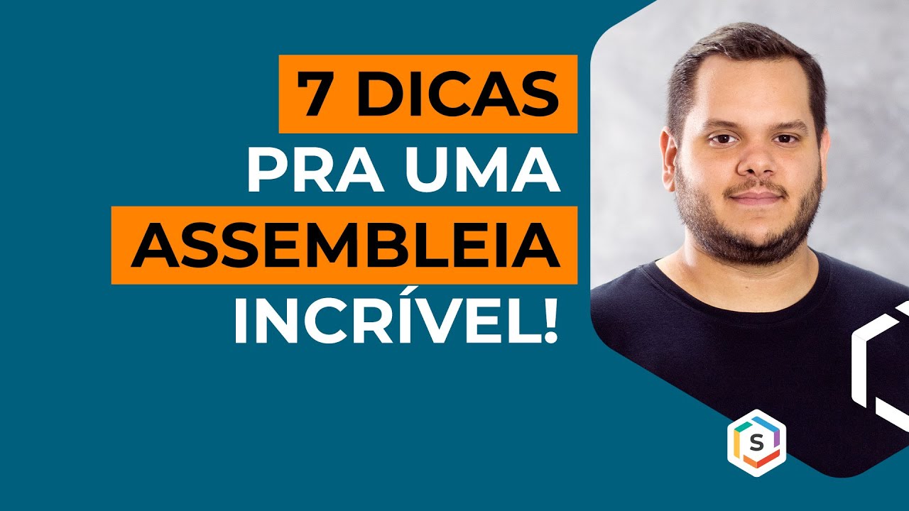 7 DICAS PARA REALIZAR UMA ASSEMBLEIA DE CONDOMÍNIO INCRÍVEL | Série Especialistas