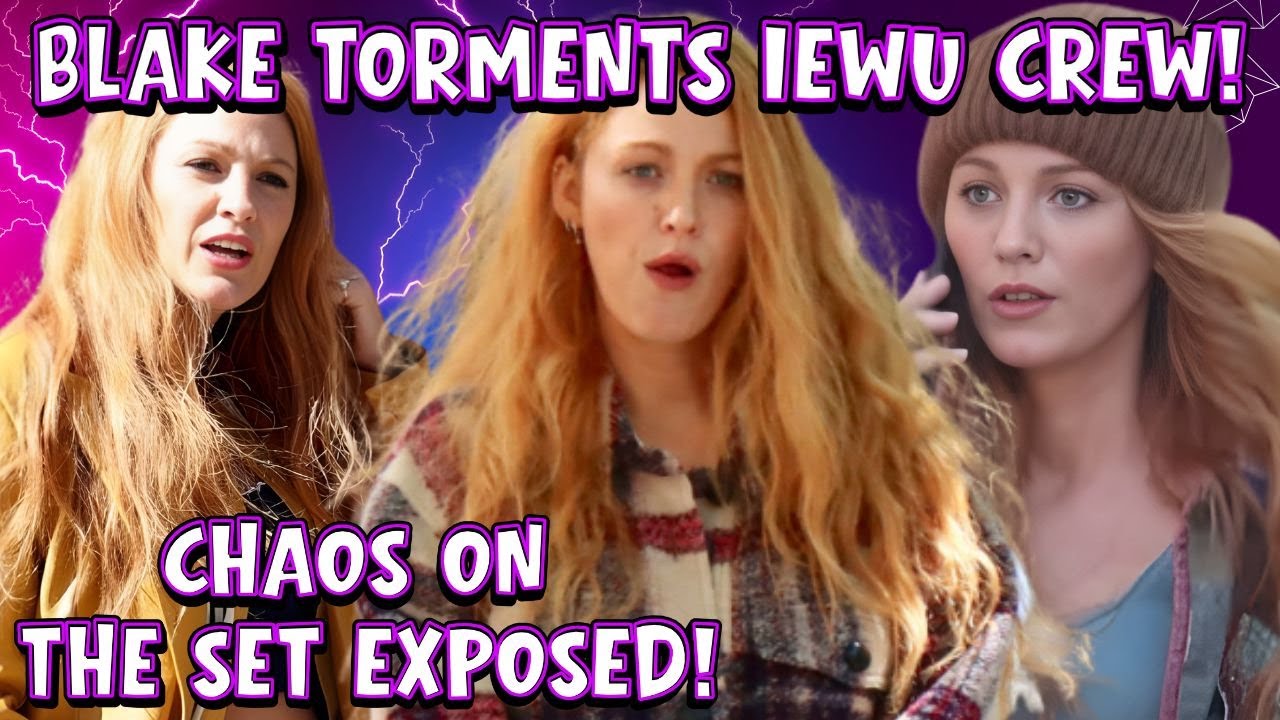 Blake Lively's UNHINGED REVENGE Against IEWU AD After Her On Set Antics Get Reported to Sony Exposed