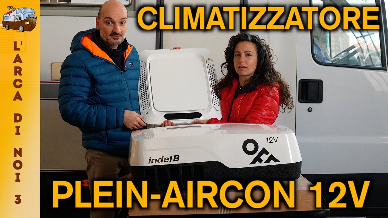 Condizionatore PLEIN AIRCON a 12 V della INDEL B (installazione)