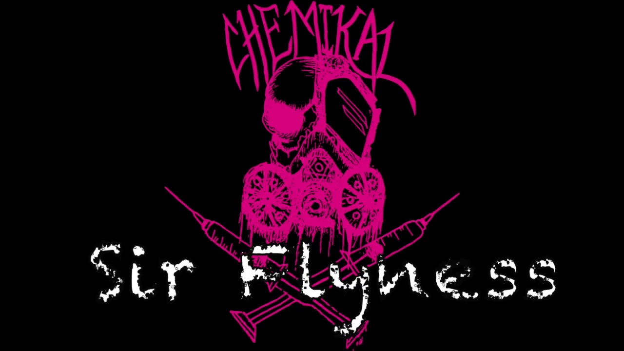 CHEMIKAL - Sir Flyness (Official Audio)