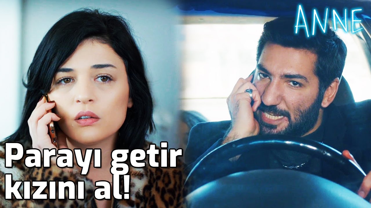 Anne - Parayı Getir Kızını Al!