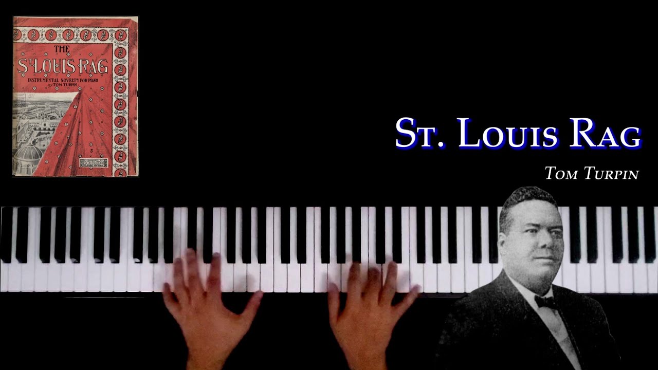 St. Louis Rag - Tom Turpin