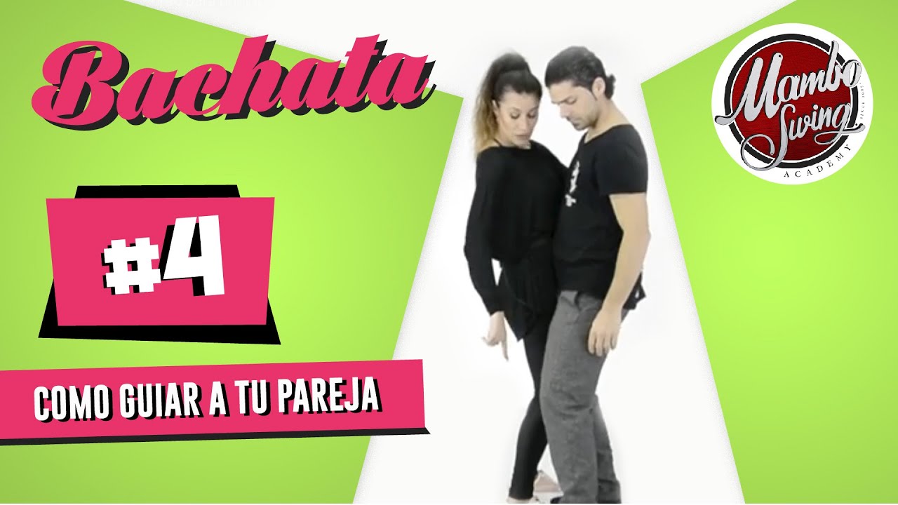 Aprende a GUIAR a tu PAREJA | #BACHATA