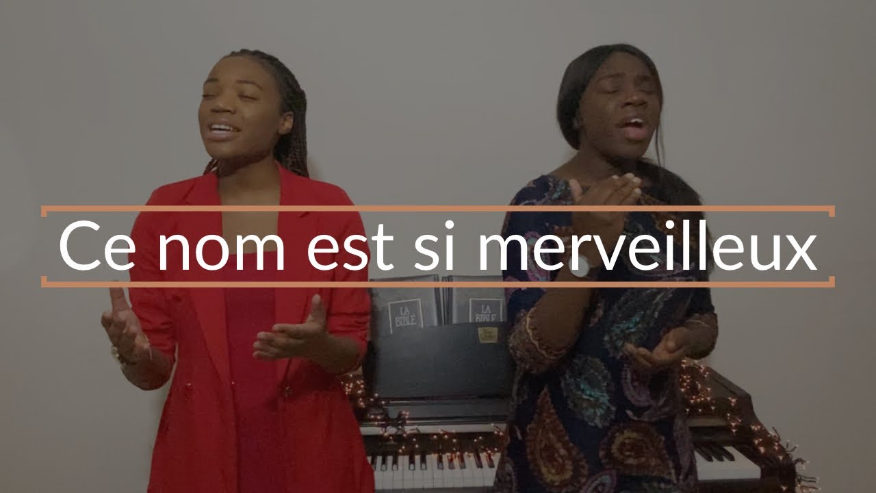 Ce nom est si merveilleux | Joy-aimée et Tiffany Tshiala