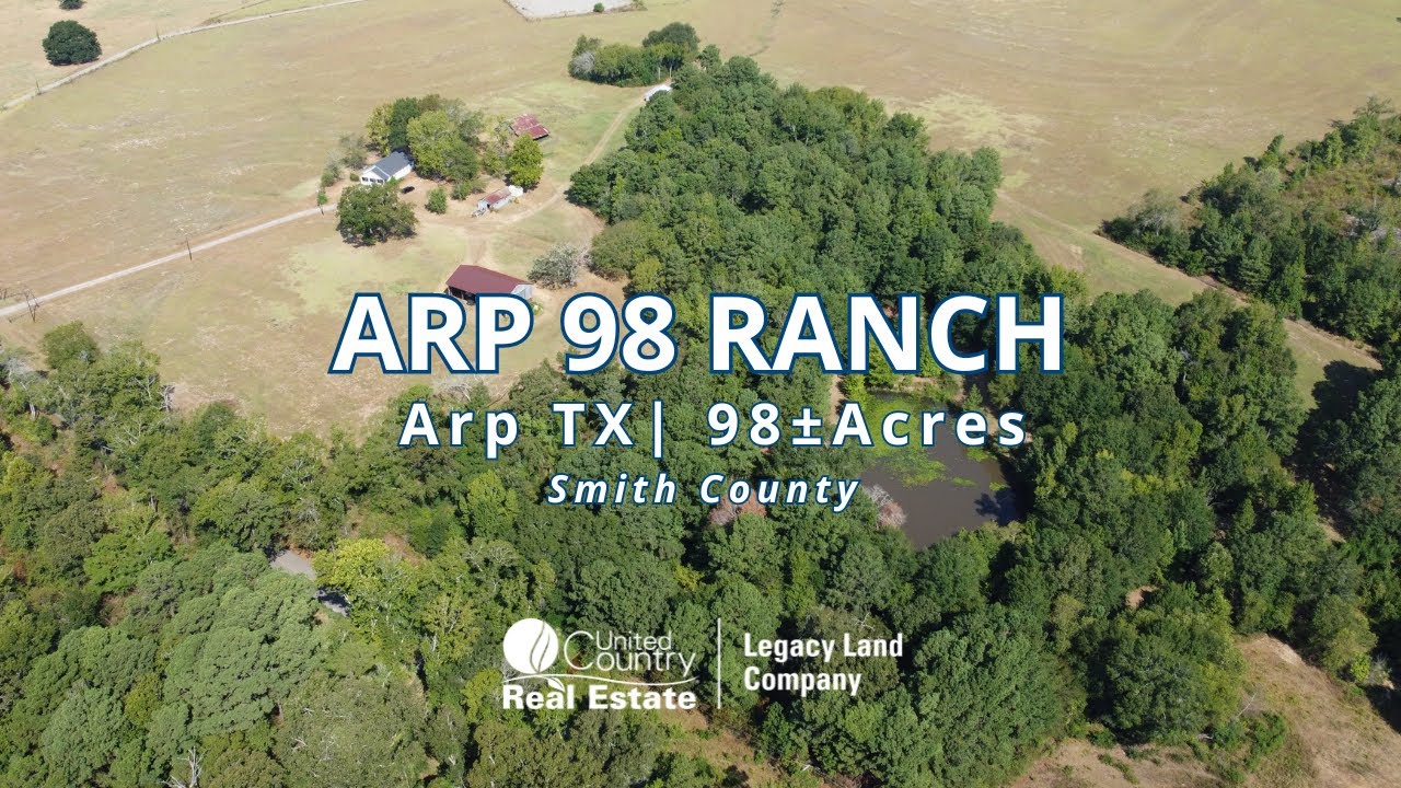 SOLD! Invest in Your Legacy with this Remarkable Arp TX Ranch for Sale - SOLD!
