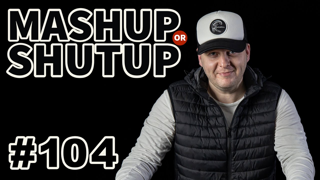 Soundwave Session 104 - MASHUP OR SHUTUP [Me-High-Low]