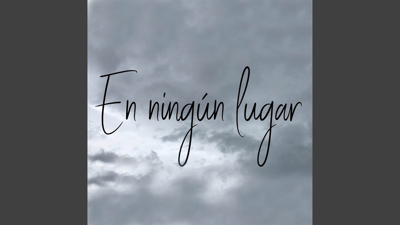 En Ningún Lugar