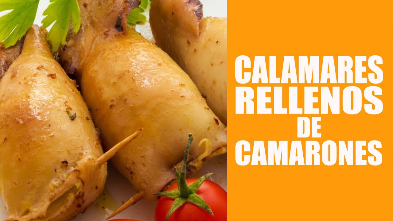 Calamares Rellenos de Camarones.