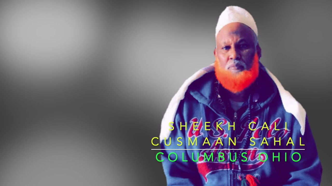 NABI AMAAN CUSUB SHEEKH CALI CUSMAAN SAHAL 2019