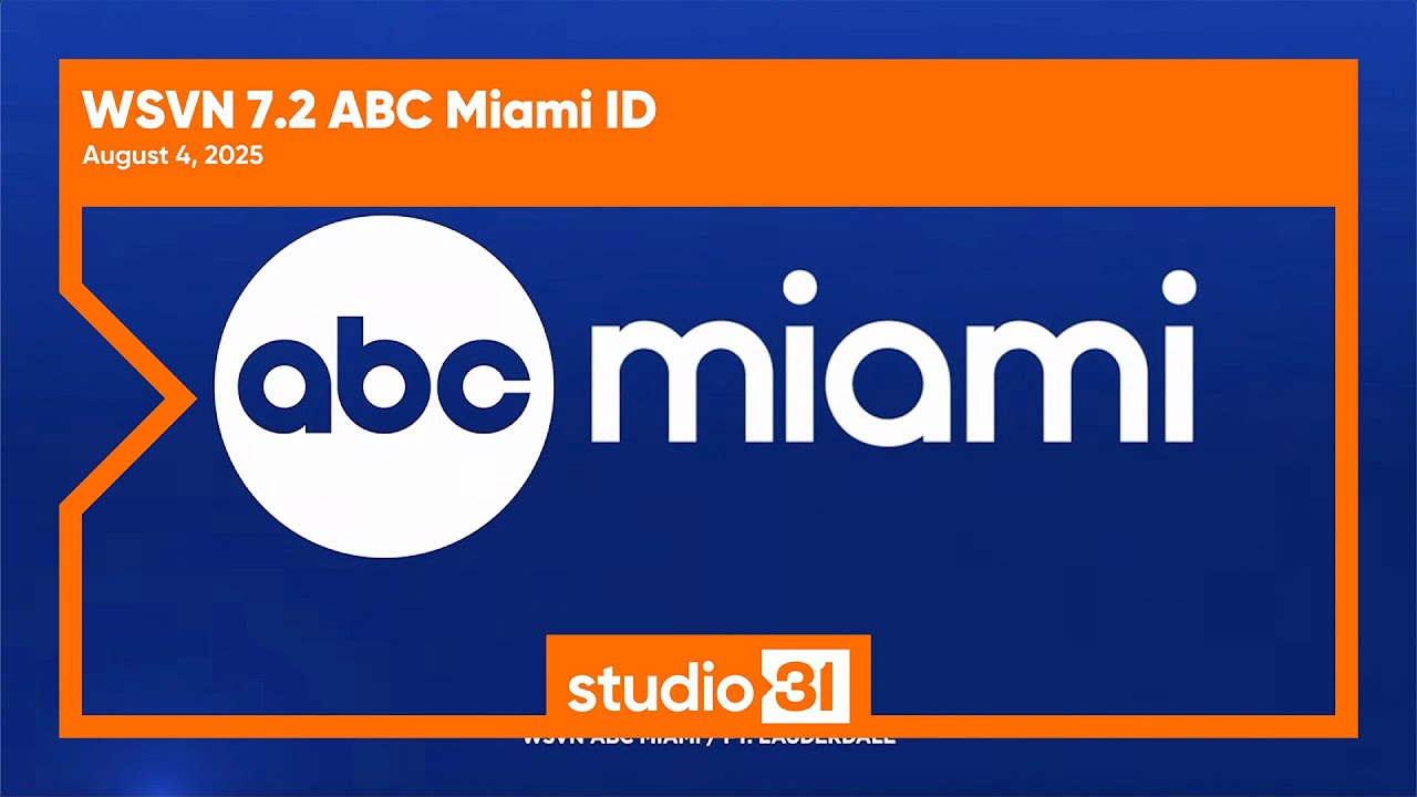 WSVN 7.2 ABC Miami ID, 8/4/2025