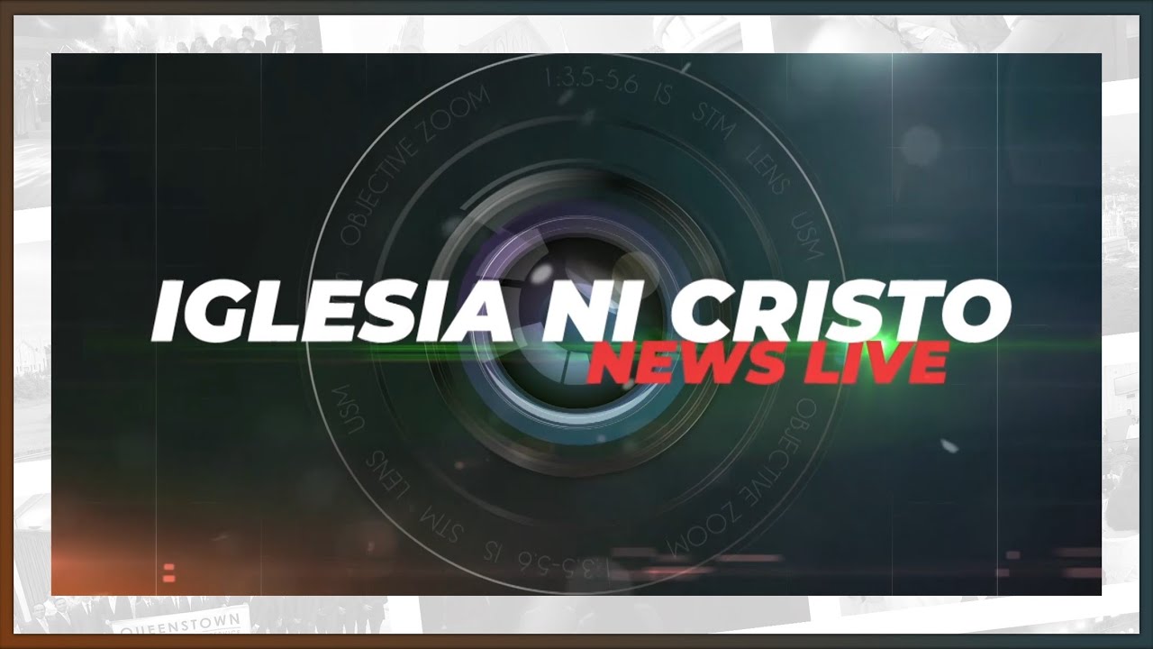 Iglesia Ni Cristo News Live | October 10, 2024 @ 6:00 PM PHT