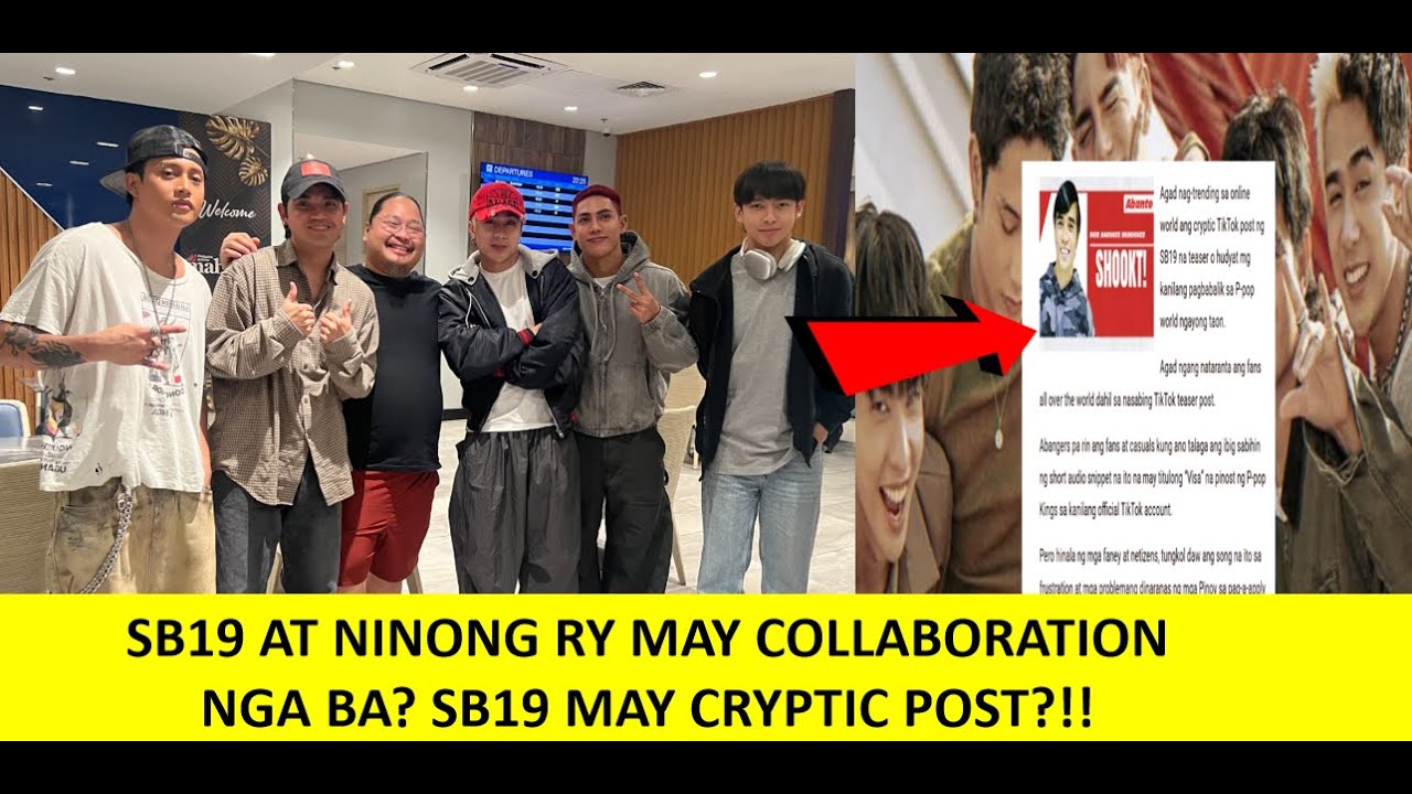 SB19 MAY CRYPIC POST?!! ABANG SI NINONG RY PROUD NA IBINAHAGI ANG PHOTO NIYA KASAMA ANG SB19?!