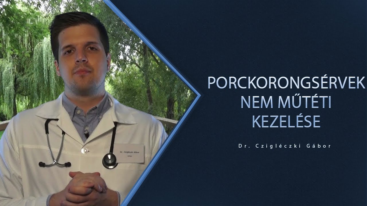 A porckorongsérvek nem műtéti kezelése