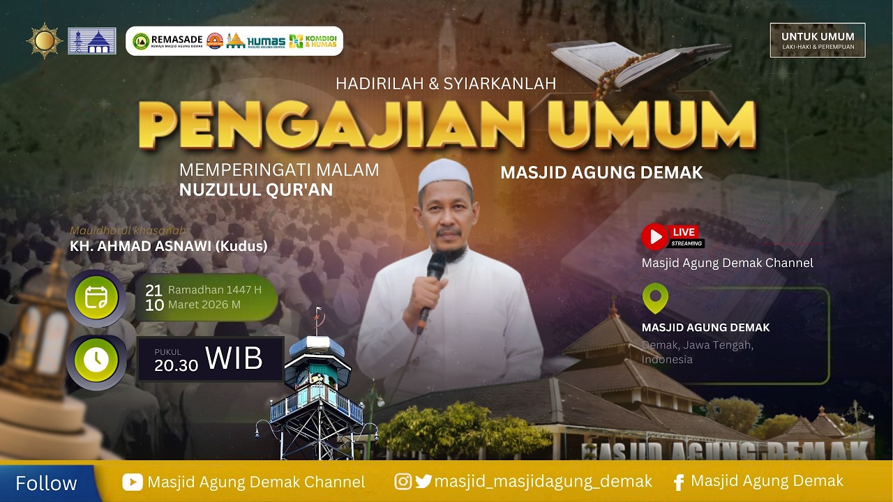 📡LIVE  | PENGAJIAN NUZULUL QUR'AN | MASJID AGUNG DEMAK