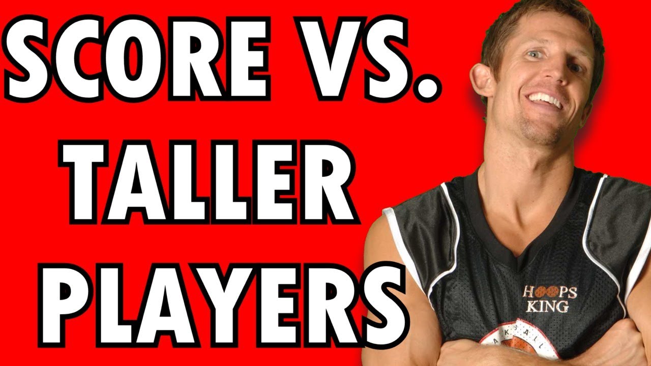 How to Score Against a Taller Defender with Ganon Baker