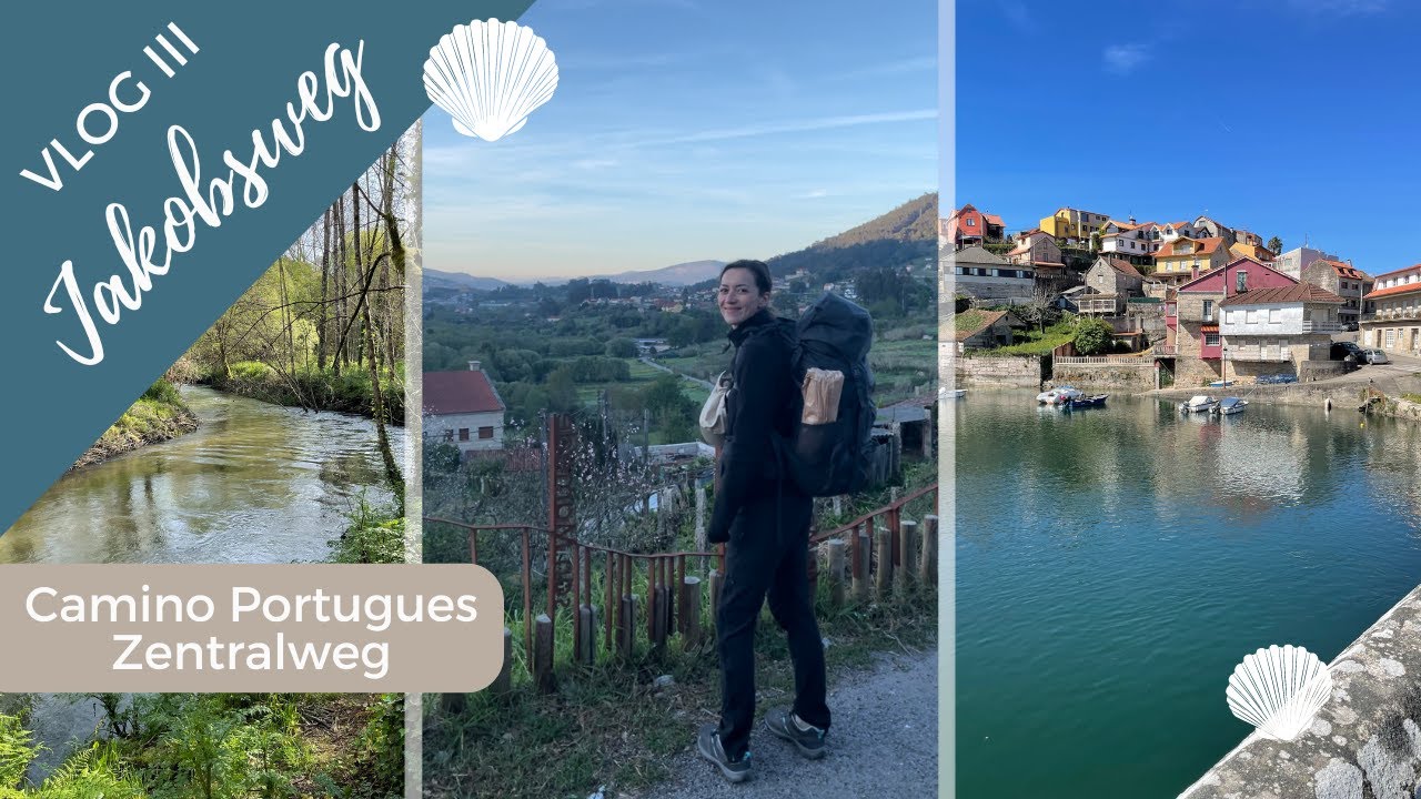 VLOG 3 Mein Jakobsweg | Camino Portugues - Tui bis Pontevedra, Zentralweg, März 2024