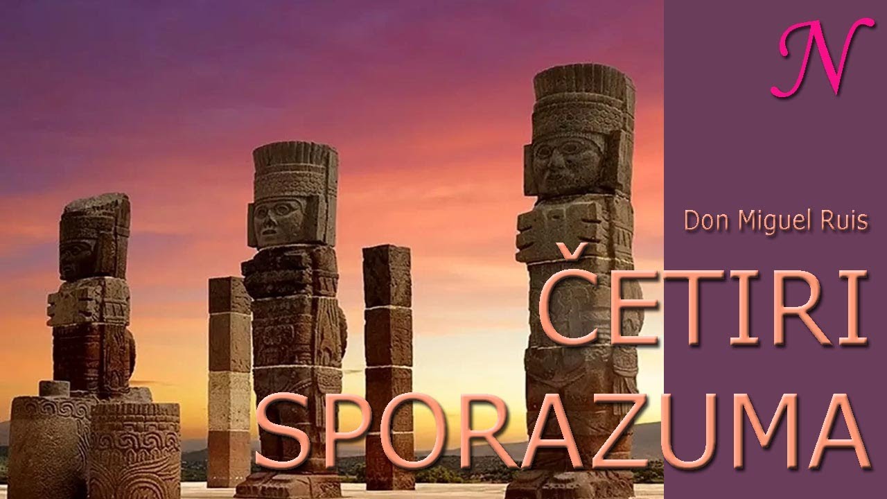 ČETIRI SPORAZUMA - Don Miguel Ruis - Audio knjiga